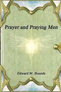 Prayer and Praying Men