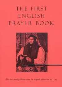 First English Prayer Book (Adapted for Modern Us  The first worship edition since the original publication in 1549