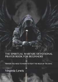 The Spiritual Warfare Devotional Prayer Book for Beginners