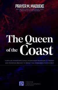 The Queen of the Coast