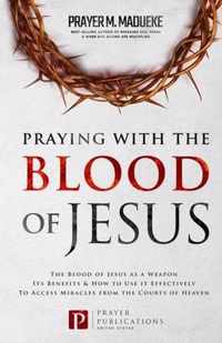 Praying with The Blood of Jesus