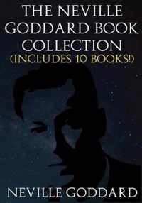 The Neville Goddard Book Collection (Includes 10 Books)