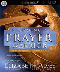 Becoming a Prayer Warrior