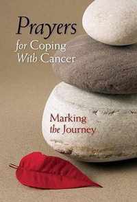 Prayers for Coping with Cancer