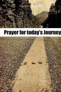 Prayers for Todays Journey