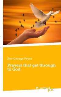 Prayers that get through to God