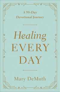 Healing Every Day