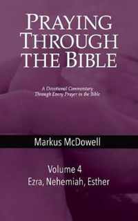 Praying Through the Bible (Vol 4)