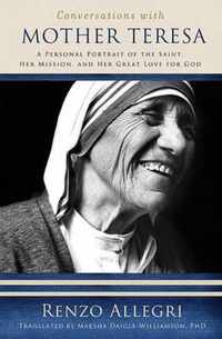 Conversations with Mother Teresa