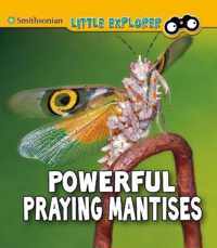 Powerful Praying Mantises