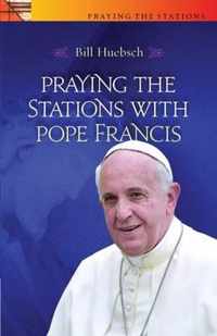 Praying the Stations with Pope Francis