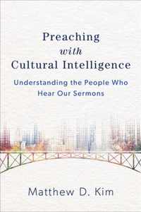 Preaching with Cultural Intelligence