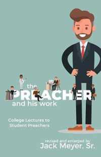 The Preacher and His Work