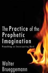 The Practice of Prophetic Imagination