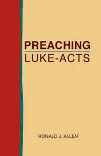 Preaching Luke-Acts