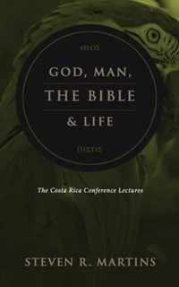 God, Man, the Bible & Life