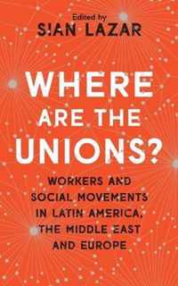 Where Are The Unions?