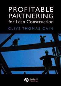 Profitable Partnering for Lean Construction