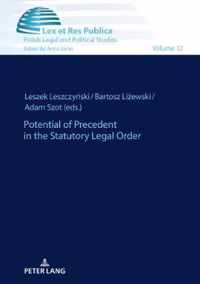 Potential of Precedent in the Statutory Legal Order