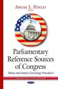 Parliamentary Reference Sources of Congress