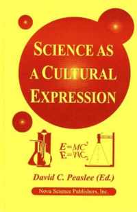 Science as a Cultural Expression