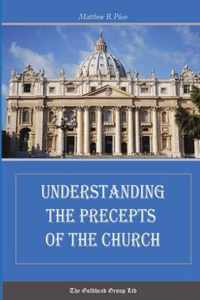 Understanding the Precepts of the Church