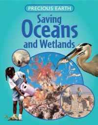 PRECIOUS EARTH SAVING OCEANS WETLAN