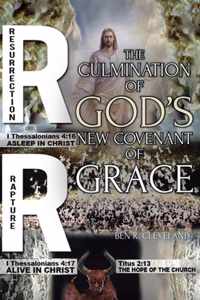 The Culmination of God's New Covenant of Grace