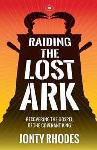 Raiding The Lost Ark