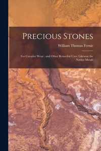 Precious Stones: for Curative Wear: and Other Remedial Uses