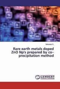 Rare earth metals doped ZnO Np's prepared by co-precipitation method