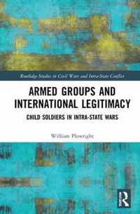 Armed Groups and International Legitimacy