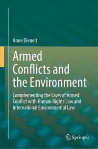 Armed Conflicts and the Environment