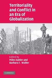 Territoriality and Conflict in an Era of Globalization