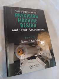 Introduction to Precision Machine Design and Error Assessment