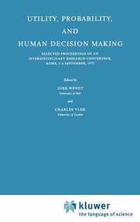 Utility, Probability, and Human Decision Making