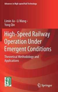 High-Speed Railway Operation Under Emergent Conditions