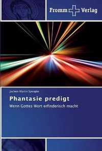 Phantasie predigt