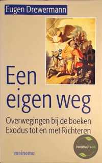 Eigen weg, een