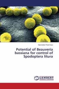 Potential of Beauveria bassiana for control of Spodoptera litura