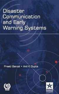 Disaster Communication and Early Warning Systems