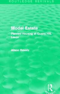 Model Estate (Routledge Revivals): Planned Housing at Quarry Hill, Leeds