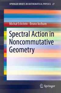 Spectral Action in Noncommutative Geometry