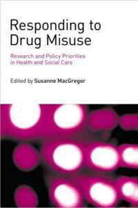 Responding to Drug Misuse