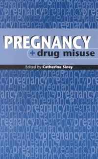 Pregnancy & Drug Misuse