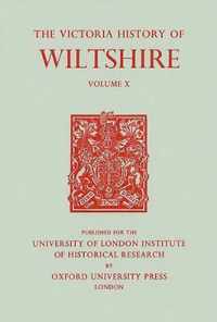 A History of Wiltshire  Volume X