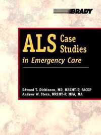 ALS Case Studies in Emergency Care