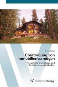 UEbertragung von Immobilienvermoegen