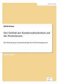 Der Einfluss der Kundenzufriedenheit auf die Preistoleranz