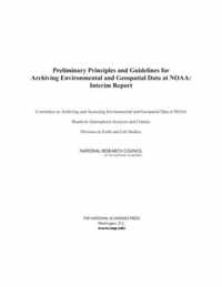 Preliminary Principles and Guidelines for Archiving Environmental and Geospatial Data at NOAA